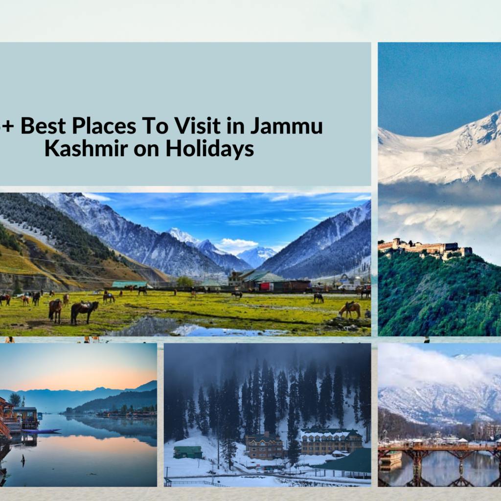 15+ Best Places To Visit in Jammu Kashmir on Holidays