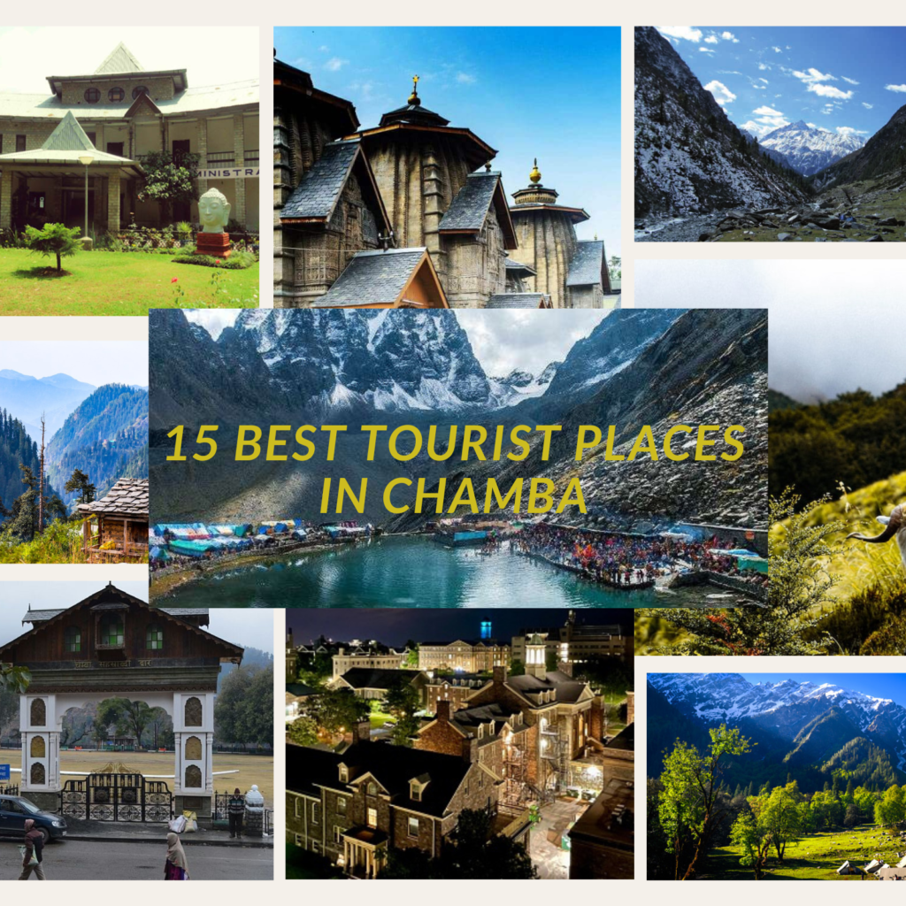 15 Best Tourist Places In Chamba